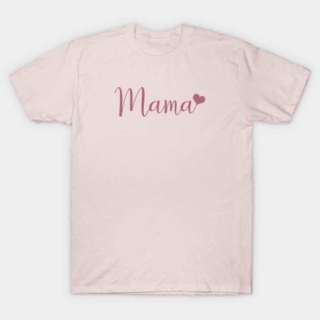 Mama with Pink Heart T-Shirt by Heartsake